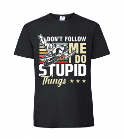 Тениска "Don't Follow Me"